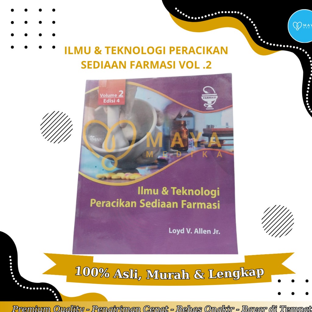 Ilmu & Teknologi Peracikan Sediaan Farmasi Vol.2