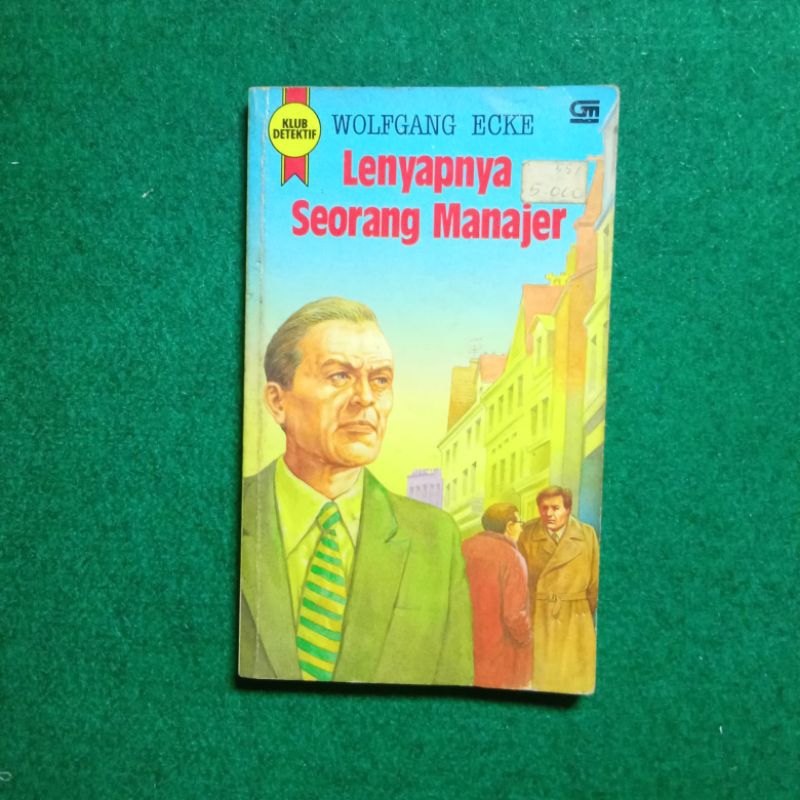 Klub Detektif: Lenyapnya Seorang Manajer - Wolfgang Ecke