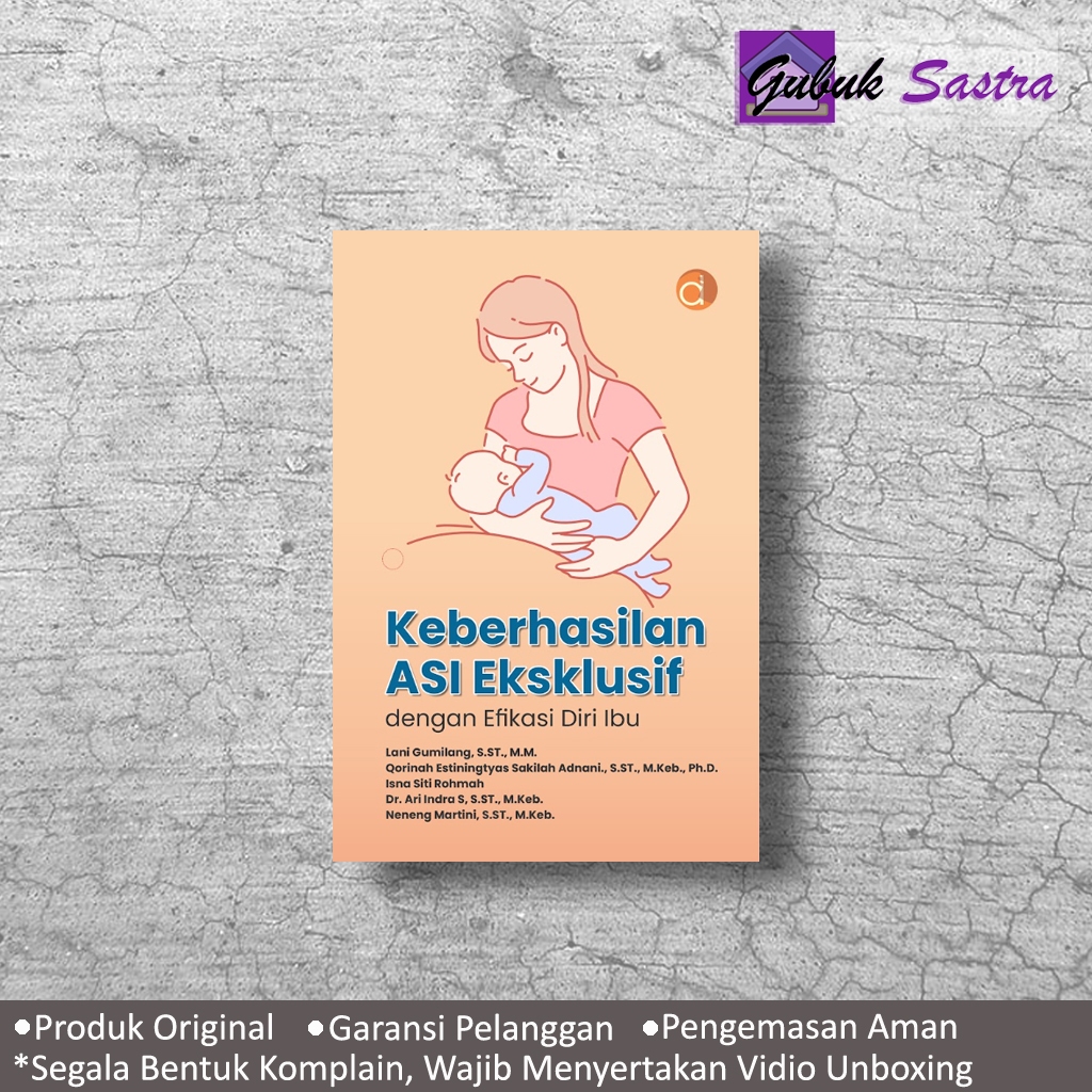 Buku Keberhasilan ASI Eksklusif Dengan Efikasi Diri Ibu - Lani Gumilang