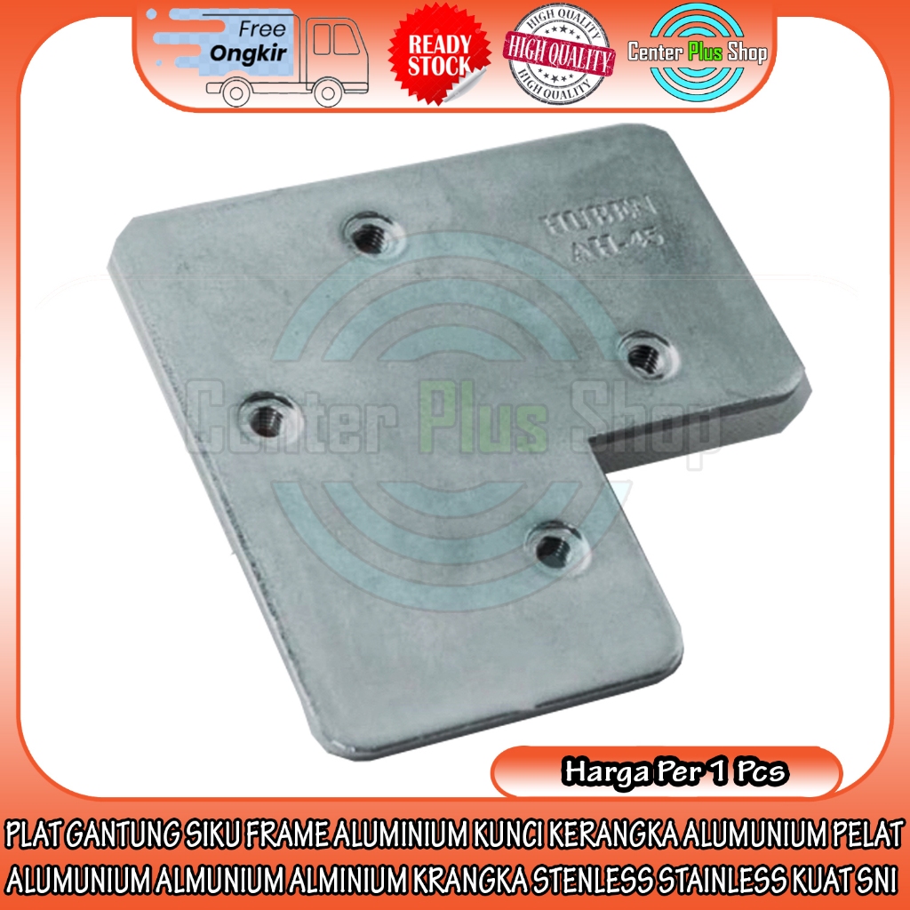 Plat Gantung Siku Frame Aluminium Kunci Kerangka Alumunium Pelat Alumunium Almunium Alminium Krangka