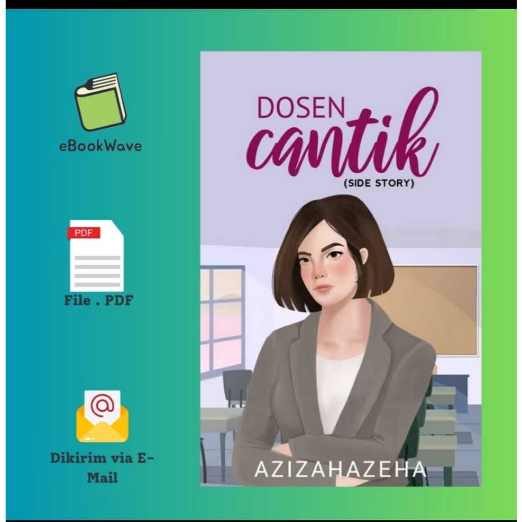 

Dosen Cantik by Azizahazeha Book BEST SELLER (Bahasa Indonesia)