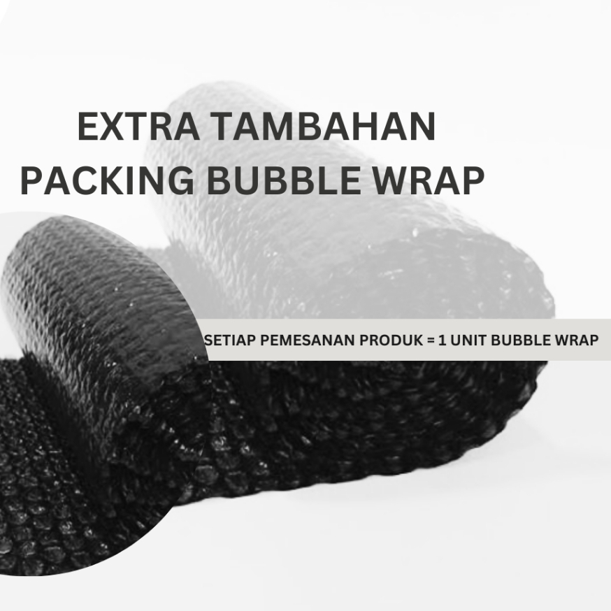 

GMP Extra Tambahan packing Bubble Wrap