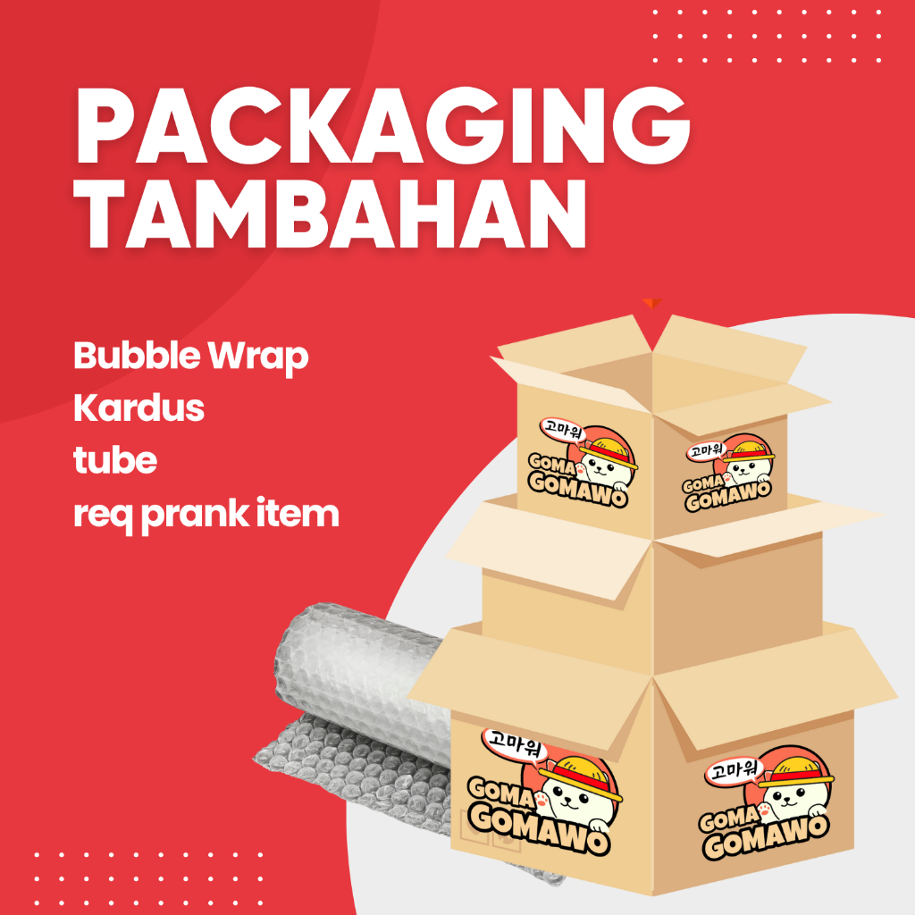 

TAMBAHAN PACKAGING (UNTUK 1 PAKET) GOMAWO JPOP KPOP CARDS IDOL BIAS JAPAN KOREA JEPANG UNOFFICIAL PACKING BUBBLE WRAP KARDUS TUBE ITEM READY STOCK !