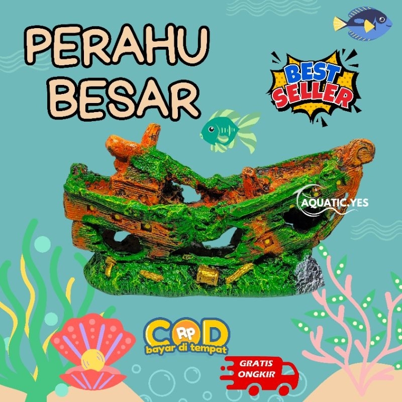 hiasan aquarium perahu besar, ornamen aquarium perahu besar, hiasan aquarium resin