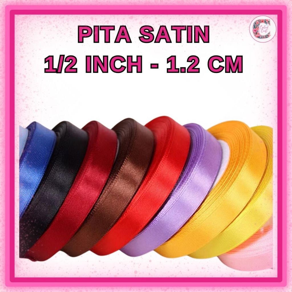 

Pita Satin 1/2 inch = 1.2 cm 1/2" 1,2cm 1/2' 1,2 cm 1,25