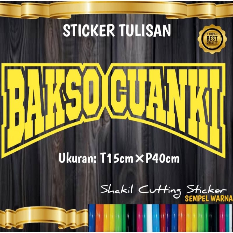 

Sticker Cutting TULISAN BAKSO CUANKI,Untuk nama jualan di grobak & etalaseu dll.