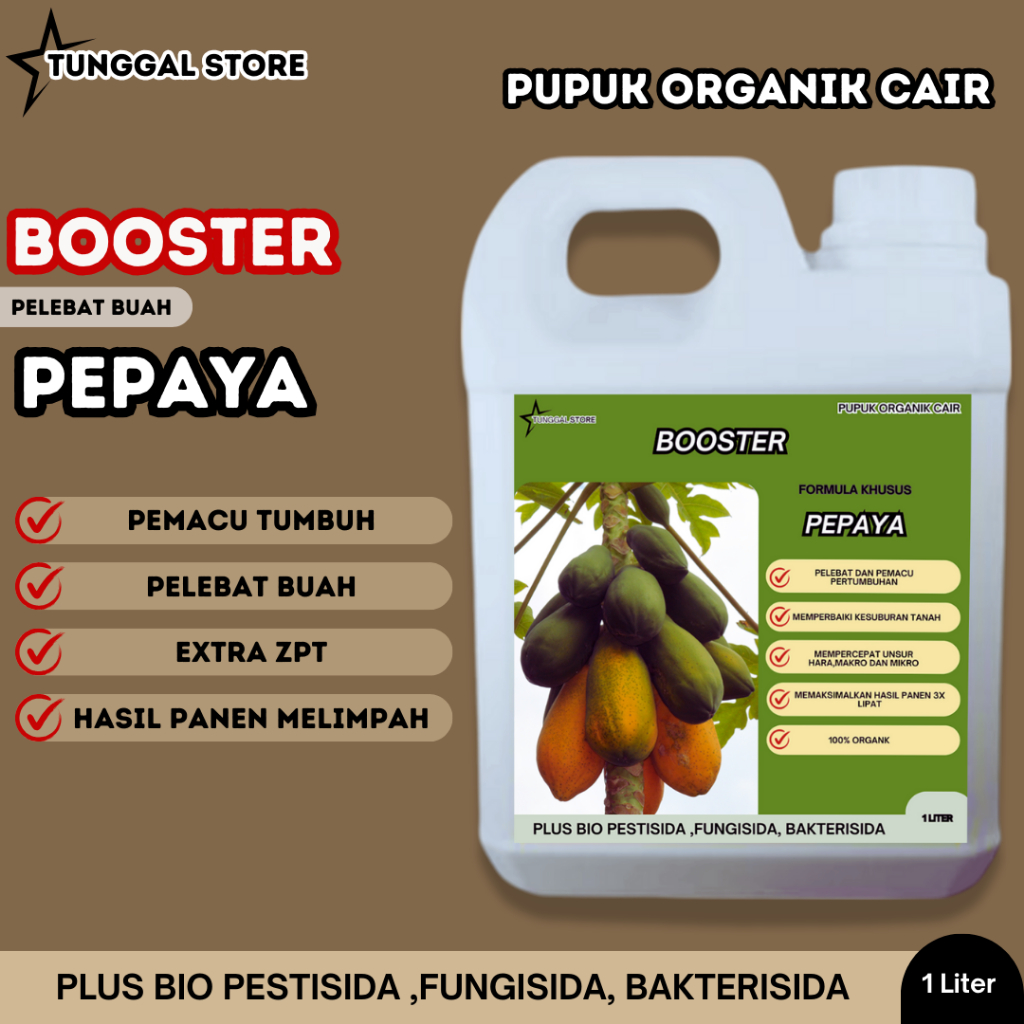 PUPUK BOOSTER CAIR TANAMAN PEPAYA, PUPUK PELEBAT BUAH PEPAYA, PUPUK PERANGSANG MASA PEMBUAHAN