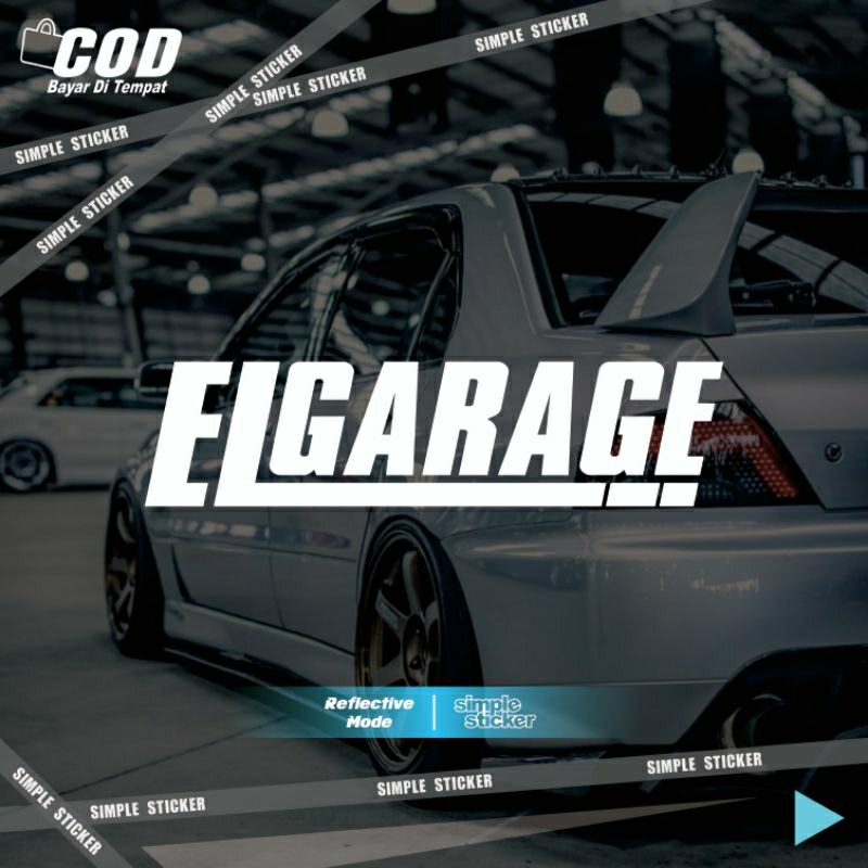 sticker elgarage | stiker ELGARAGE | sticker cutting | reflective menyala