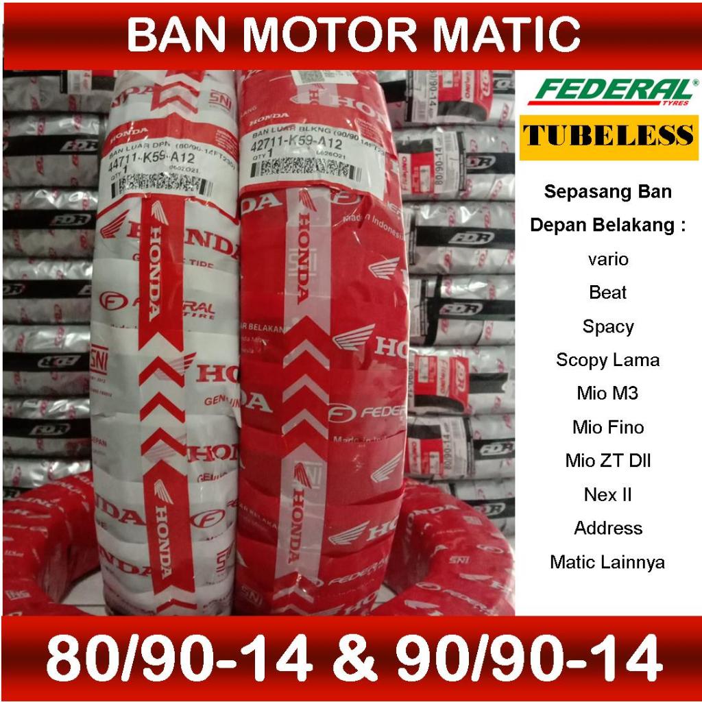 Sepasang ban luar tubles ahm federal 80/90 ring 14 plus 90/90 ring 14 untuk honda beat vario