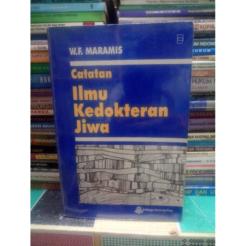 CATATAN ILMU KEDOKTERAN JIWA penulis W.F. MARAMIS