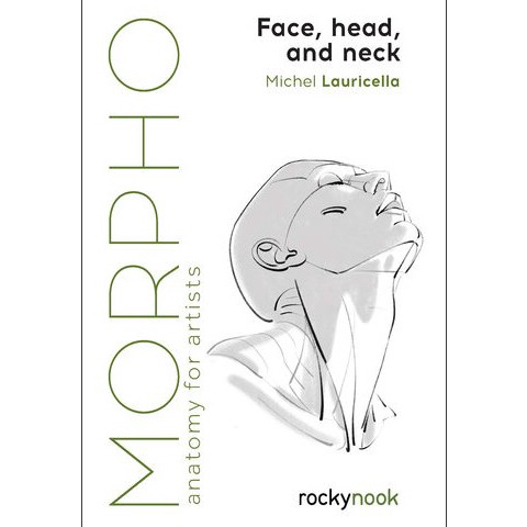 

KODE Q1S6 Morpho Face Head and Neck Anatomy for Artists Michel Lauricella