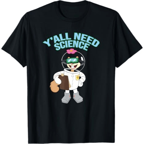 SpongeBob SquarePants - Sandy Cheeks - Y'all Need Science T-Shirt