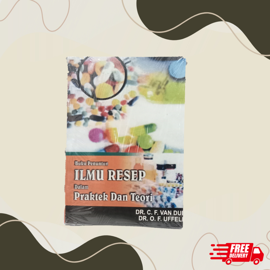 Buku Penuntun Ilmu Resep Dalam Praktek Dan Teori - Dr. C. F. Van Duin