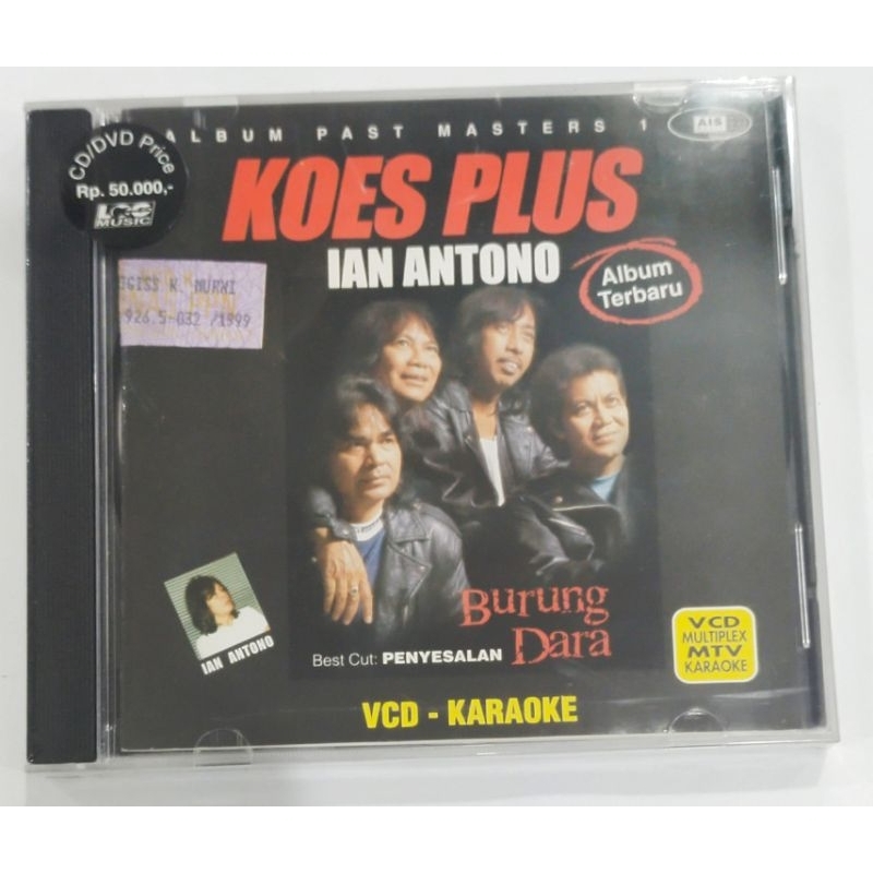 VCD KOES PLUS IAN ANTONO - ALBUM PAST MASTERS 1 / BURUNG DARA