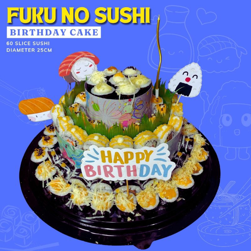 

Sushi birthday - FUKU NO SUSHI BIRTHDAY CAKE