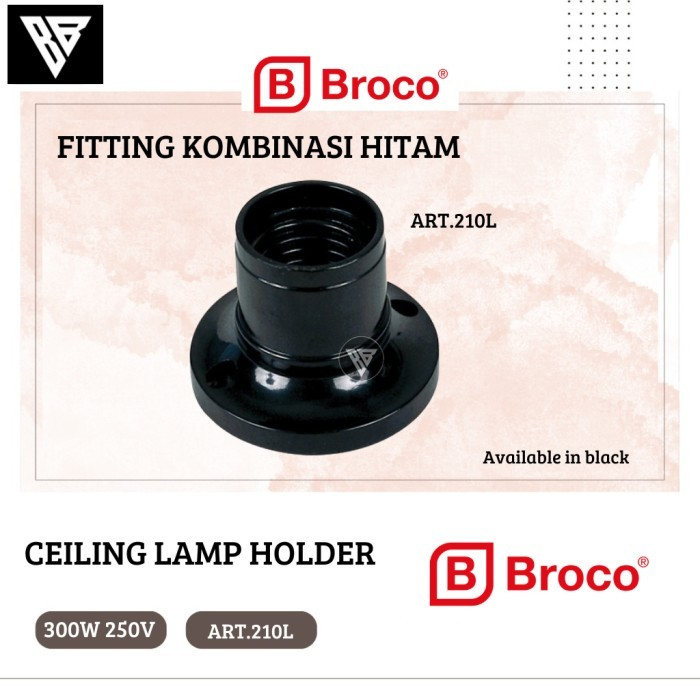 BROCO - Fitting Plafon / Dudukan Lampu Plafon