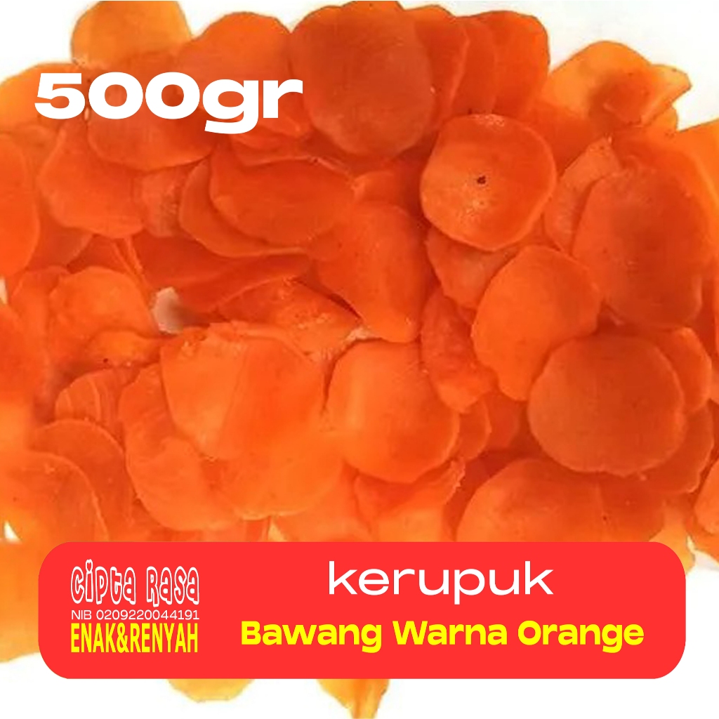 

KERUPUK BAWANG / KERUPUK SEBLAK ORANYE KEMASAN 500GR