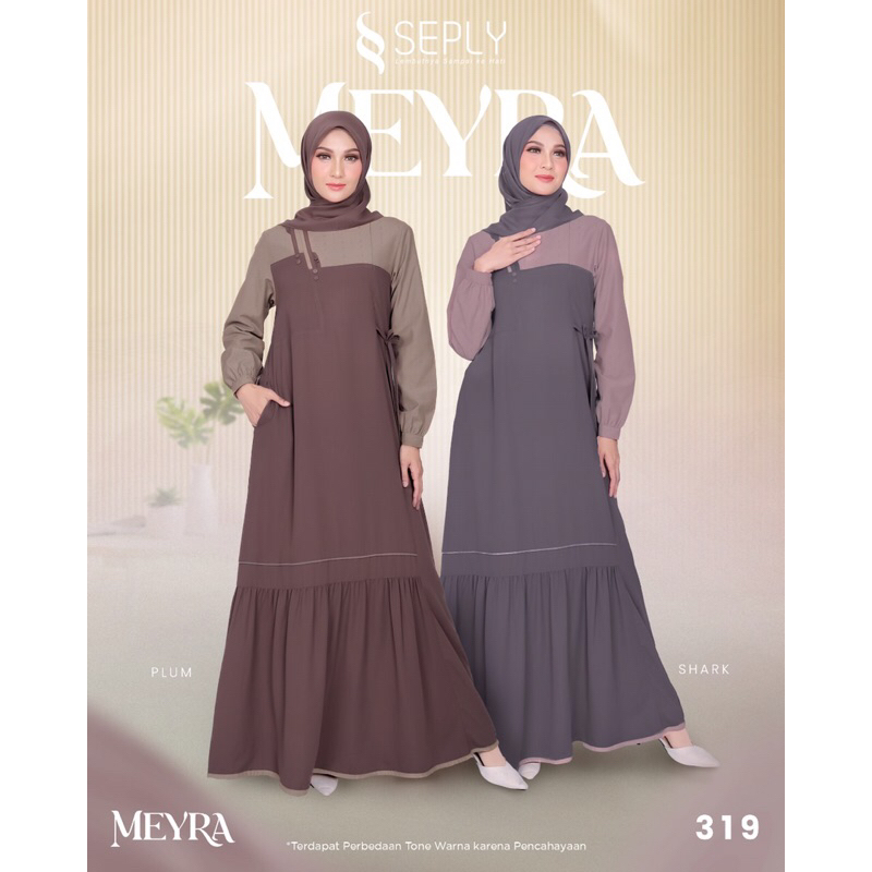 New ARRIVAL seply/Meyra 319 by seply/Dailywear seply/gamis seply terbaru/gamis seply kekinian/gamis 