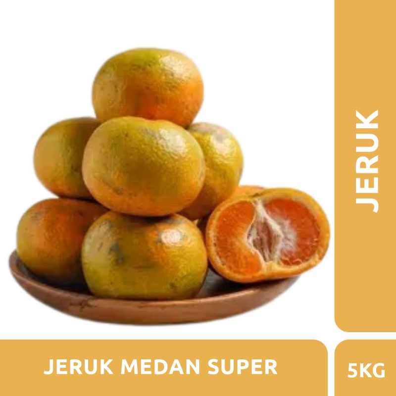 

JERUK MEDAN SUPER 5KG