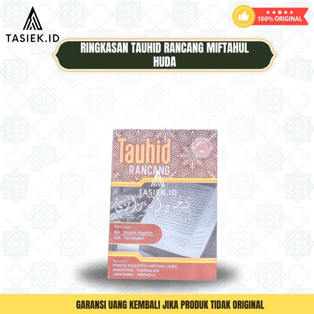 RINGKASAN TAUHID RANCANG KARYA MIFTAHUL HUDA PUSAT