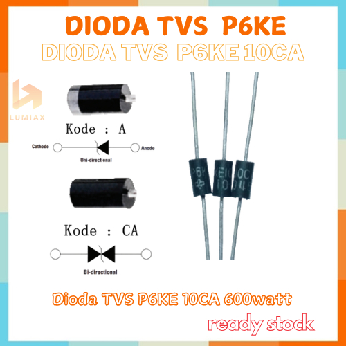 Dioda TVS SERIES P6KE 10CA Dioda P6KE 10CA