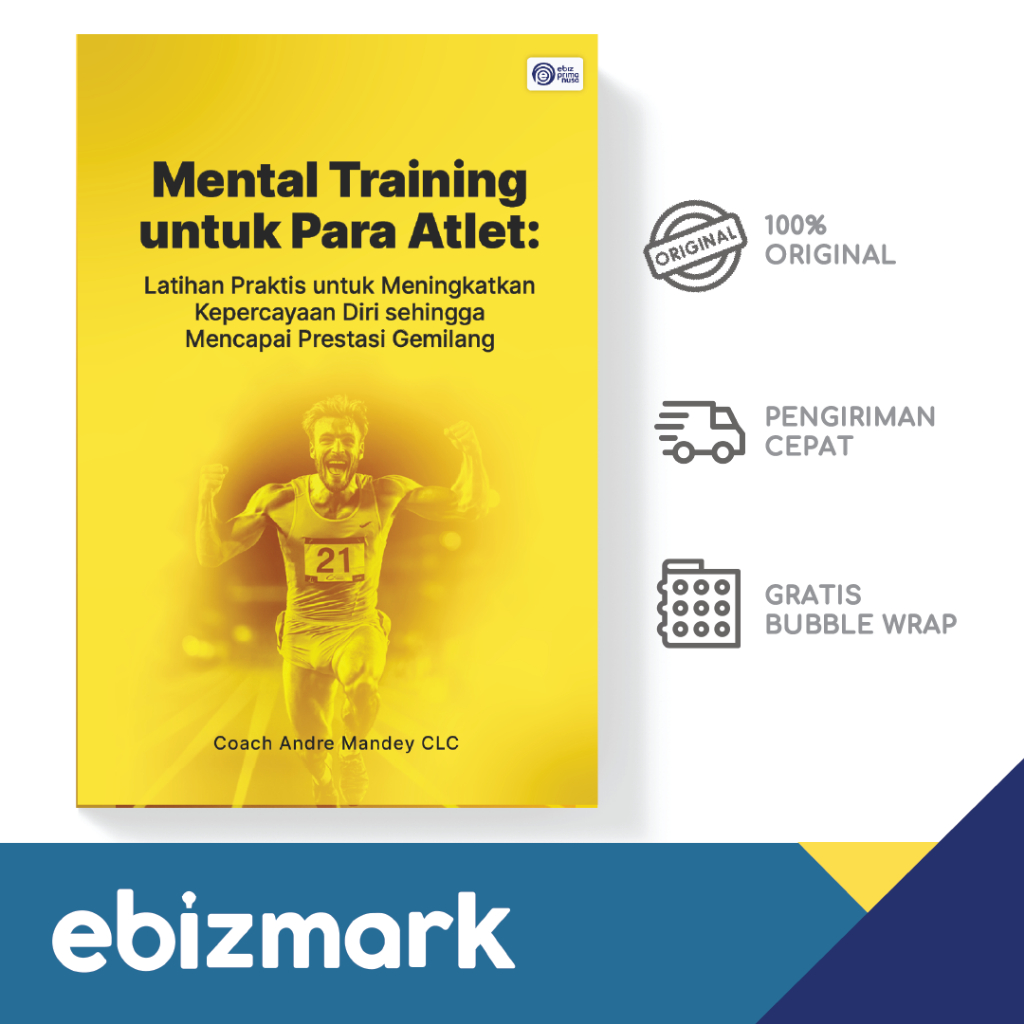 

Mental training untuk atlet: latihan praktis untuk meningkatkan kepercayaan diri sehingga mencapai prestasi gemilang