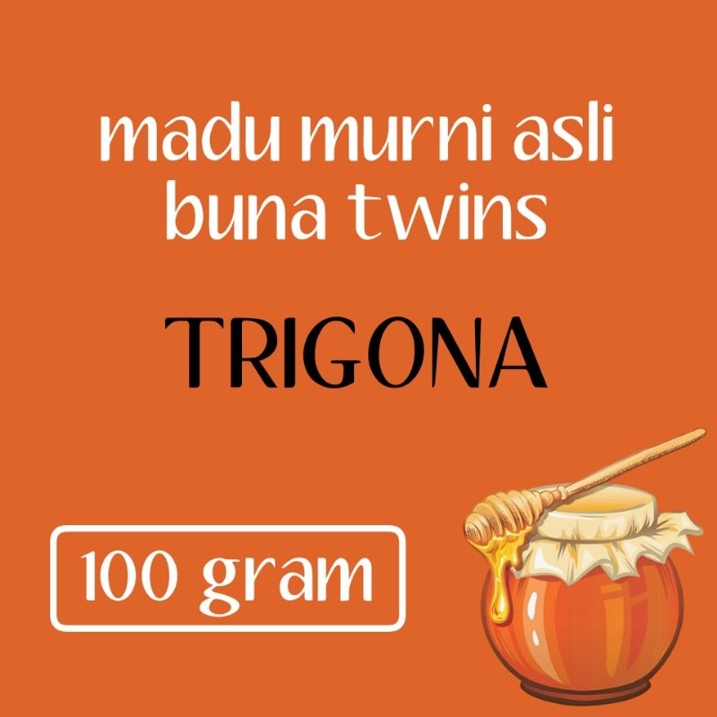

madu trigona 100 gram asli murni buna twins