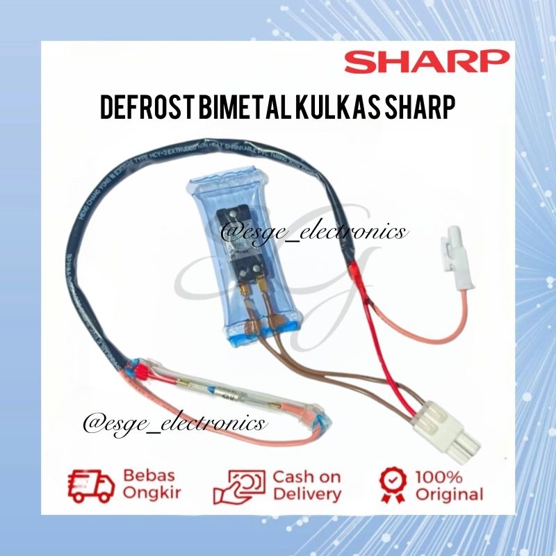 ORIGINAL DEFROST KULKAS SHARP DEFROST BIMETAL KULKAS SHARP FUSE KULKAS SHARP 2 PINTU FIUS PISAH BIME