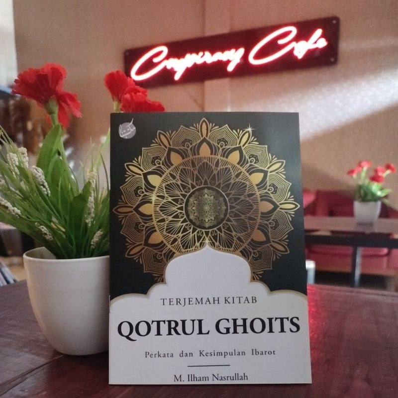 Terjemah Kitab Qotrul Ghoits
