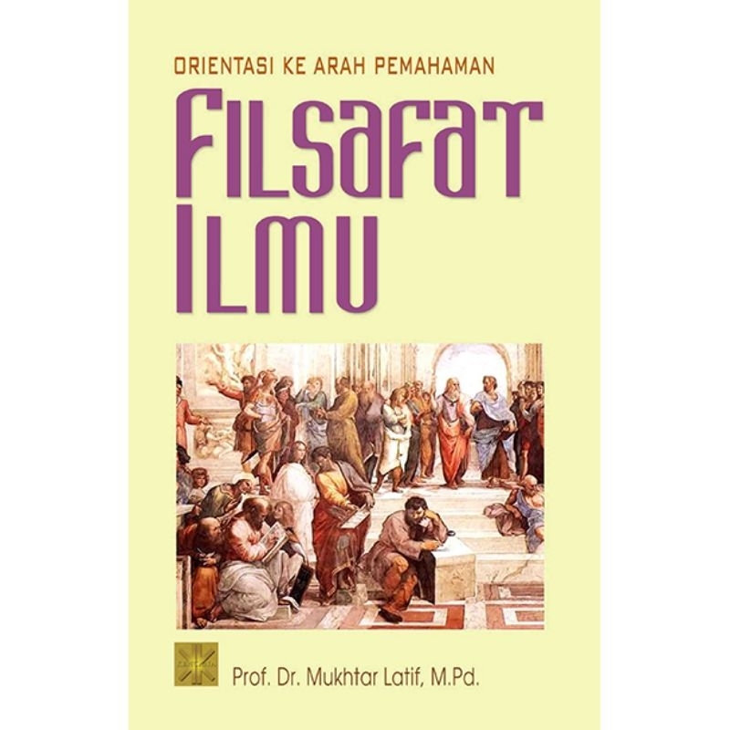 BUKU Orientasi Ke Arah Pemahaman Filsafat Ilmu
