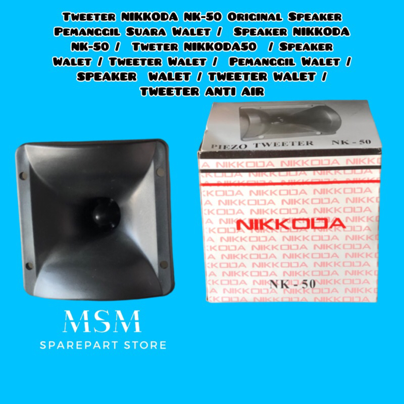 Tweeter NIKKODA NK-50 Original Speaker Pemanggil Suara Walet /  Speaker NIKKODA NK-50 /  Tweter NIKK