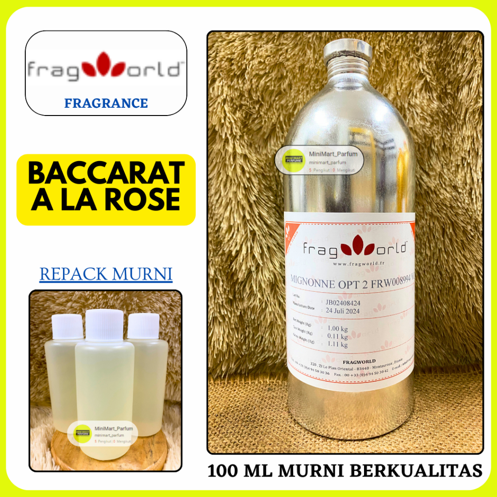 Bibit parfum BACCARAT A LA ROSE ( 100 ML Repack MURNI ) By Fragworld Fragrance - Bibit Parfum Essenc