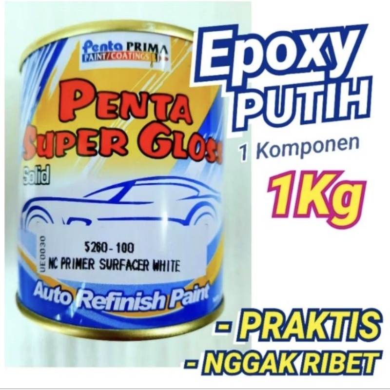 Epoxy Putih 1Kilo Penta Super Gloss Primer Surfacer Putih 1Kg Dasaran Cat Dasar Poxy Poksi Foksi