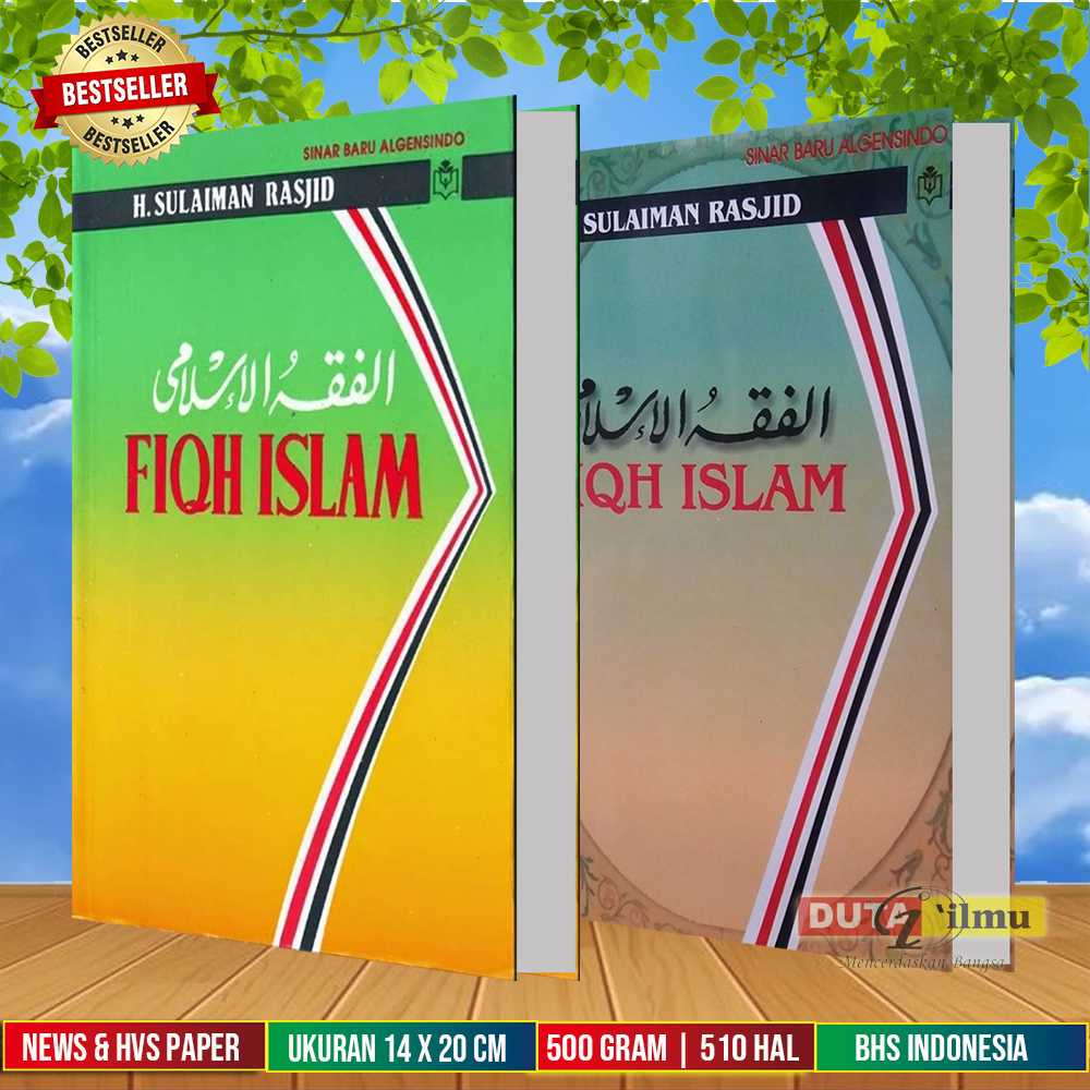 FIQH ISLAM - Sulaiman Rasjid | Fiqih Islam Sulaiman Rasyid