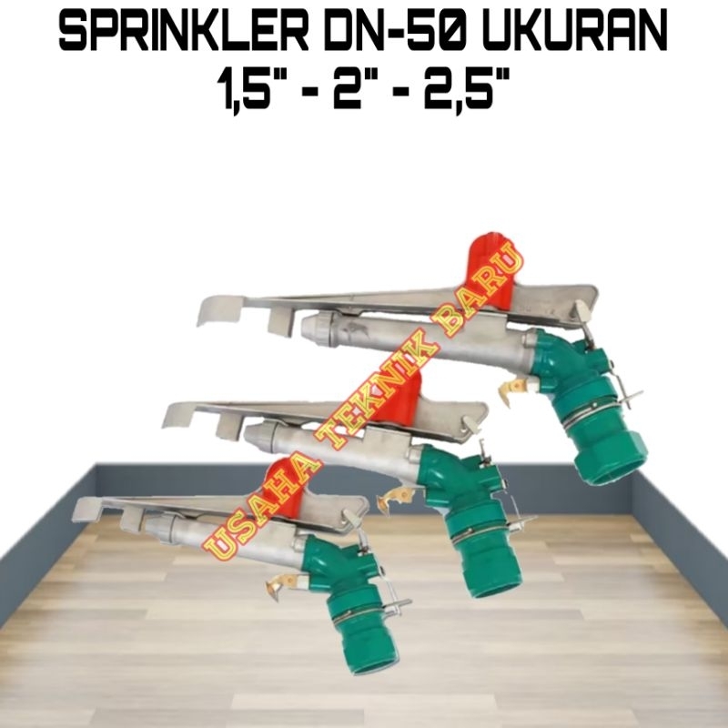 SPRINKLER BIG GUN DN-50 UKURAN 1,5INCH 2INCH DAN 2,5INCH SPRINKLER PERTANIA