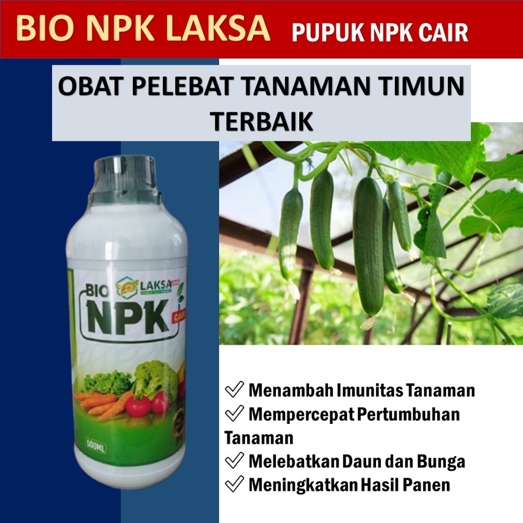 BIO NPK GROW GROW 500 ML SIAP KIRIM pupuk boster timun - pupuk ajaib pelebat buah timun TERBAIK - pu