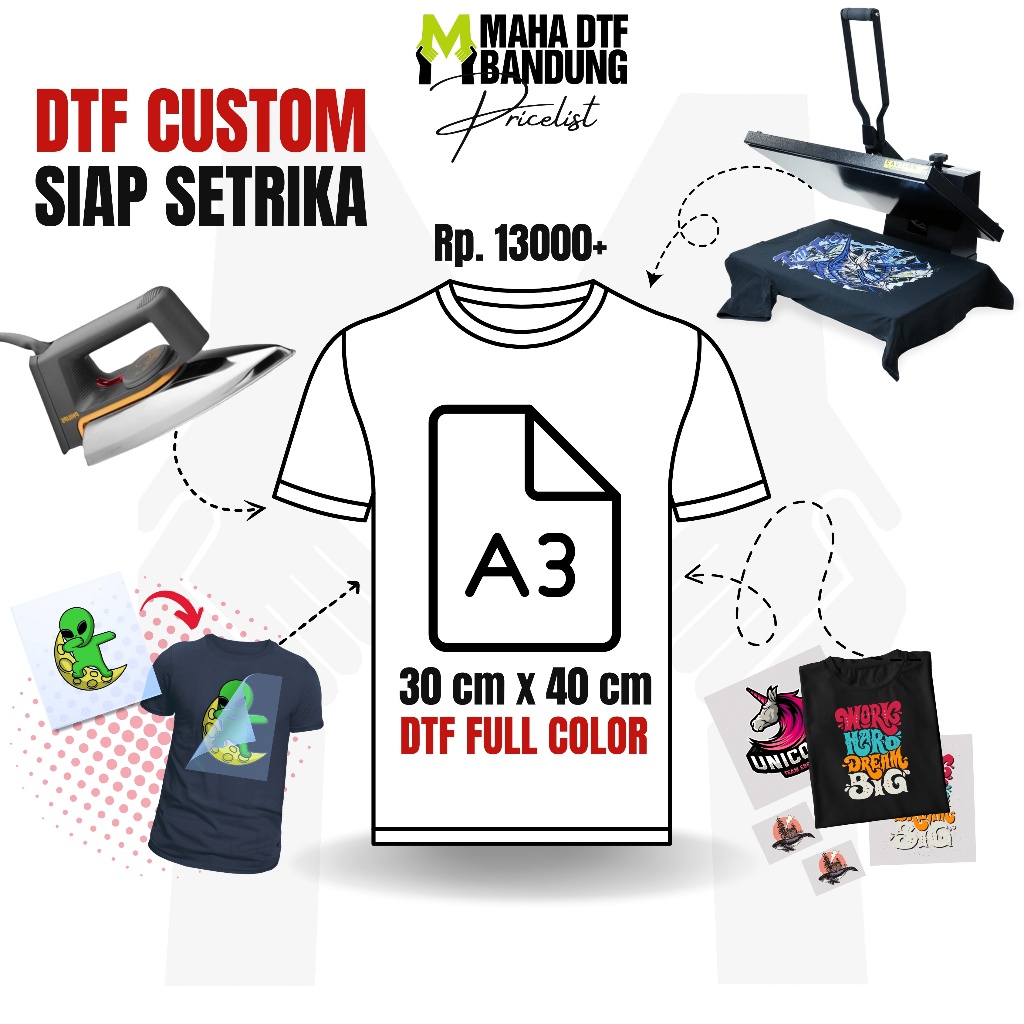 Custom DTF Sablon A3 Satuan Sablon Sticker Custom Sablon Kaos Sablon Setrika