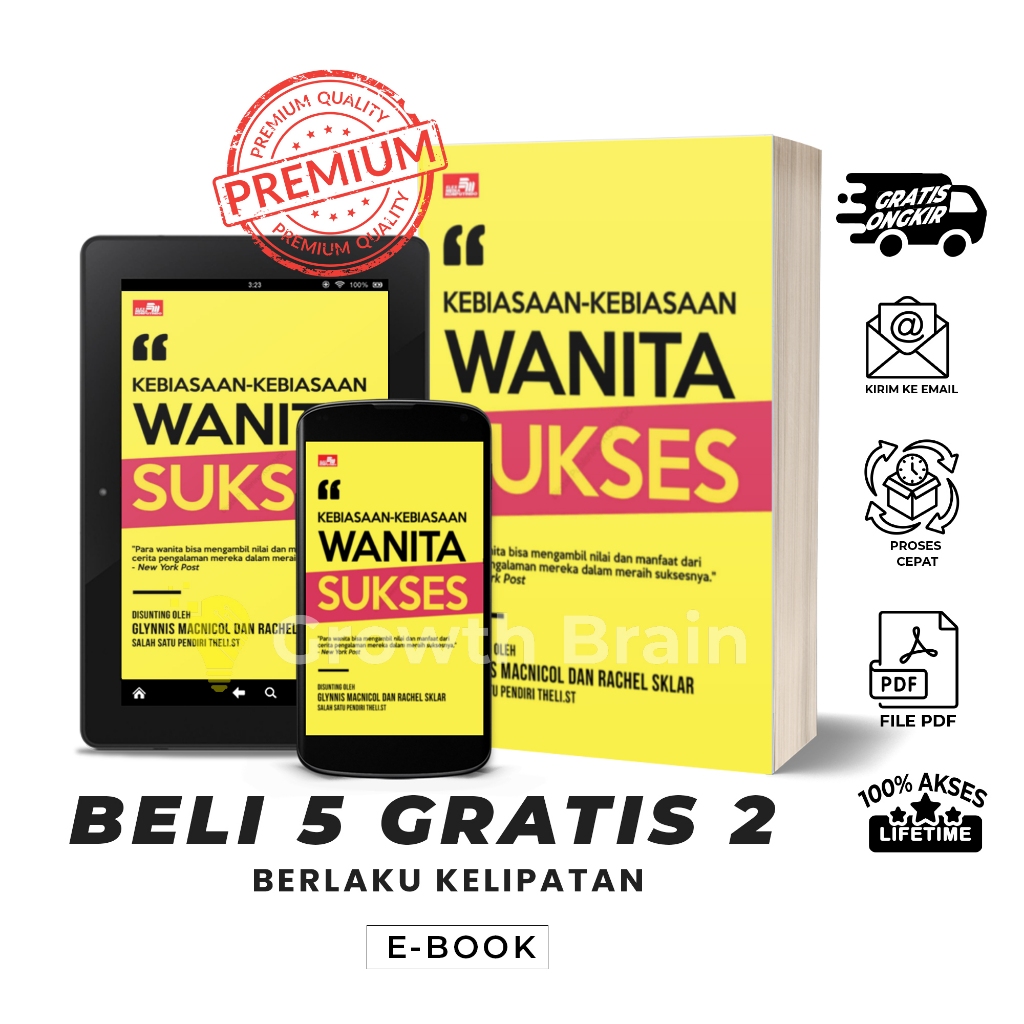

[17] Kebiasaan-Kebiasaan Wanita Sukses by Glynnis MacNicol dan Rachel Sklar