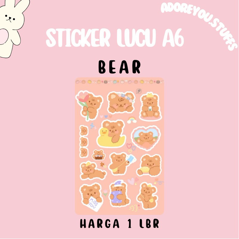 

[BEAR ] STICKER ANAK UKURAN A6 ( 10 CM X 15 CM ) | STICKER LUCU | STICKER KISS CUT | STICKER CUTE