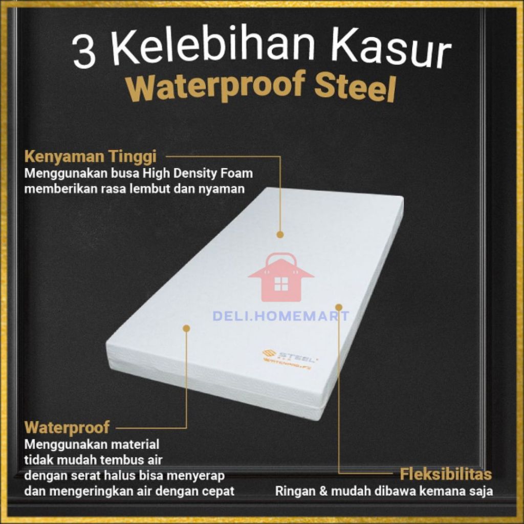 Kasur Tilam Busa Steel Waterproof Single Bed 90 cm Anti Air / Matras Tempat Tidur Garansi 10 Tahun B