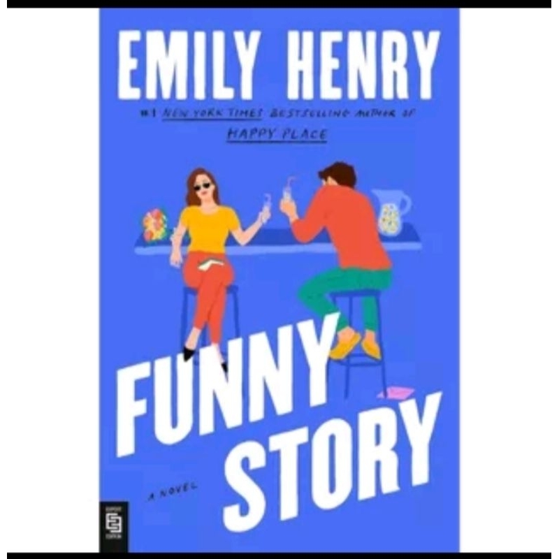 

FUNNY STORY BY EMILY HENRY