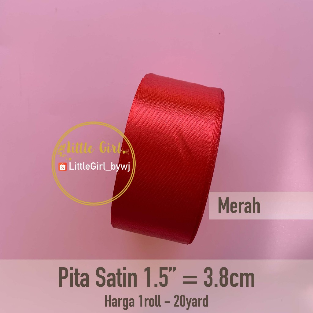 

Pita Satin 1.5inch - Harga 1Roll - Pita Roll 3.8cm - Pita Kado - Pita Hampers - Ribbon - Little Girl Shop