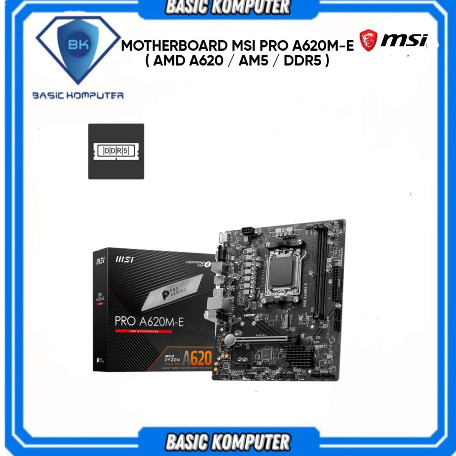 MOTHERBOARD MSI PRO A620M-E ( AMD A620 / AM5 / DDR5 )