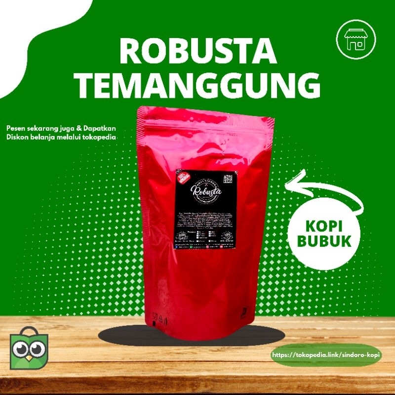 

Bubuk Kopi Robusta Sindoro 1kg