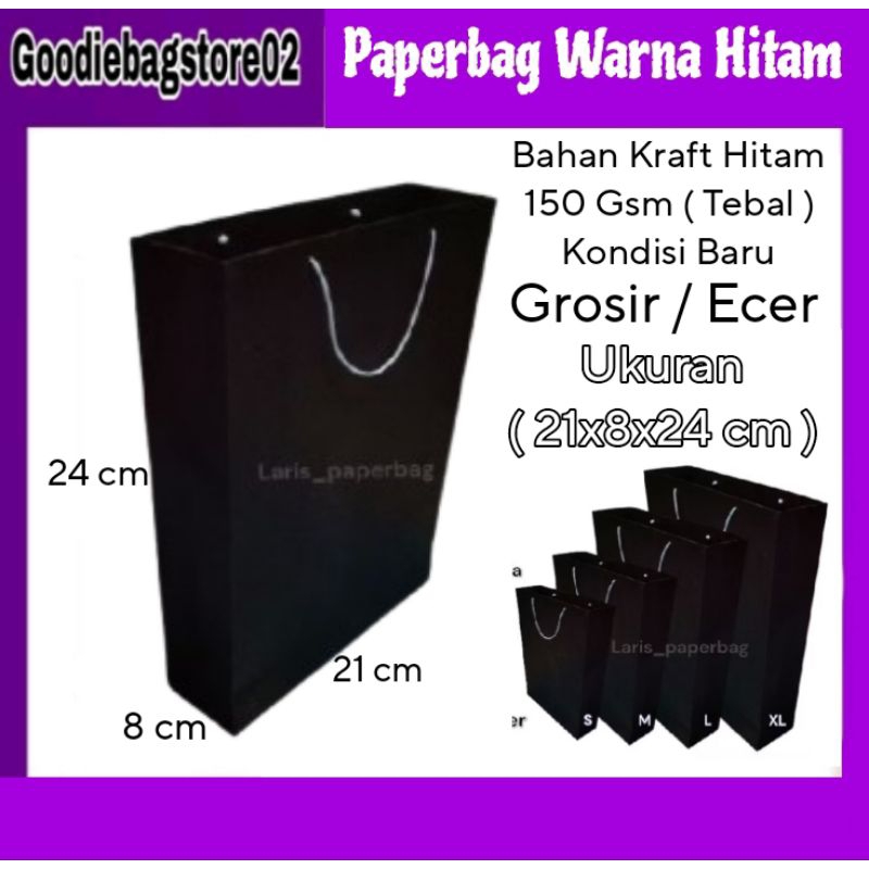 

GROSIR/ECER Paper Bag Hitam Polos 21x8x24 cm Souvenir,Ulangtahun,Pernikahan,Seminar,Sembako,Belanja,Goodiebag