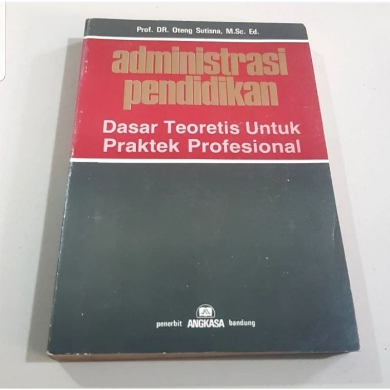 Administrasi pendidikan by Oteng