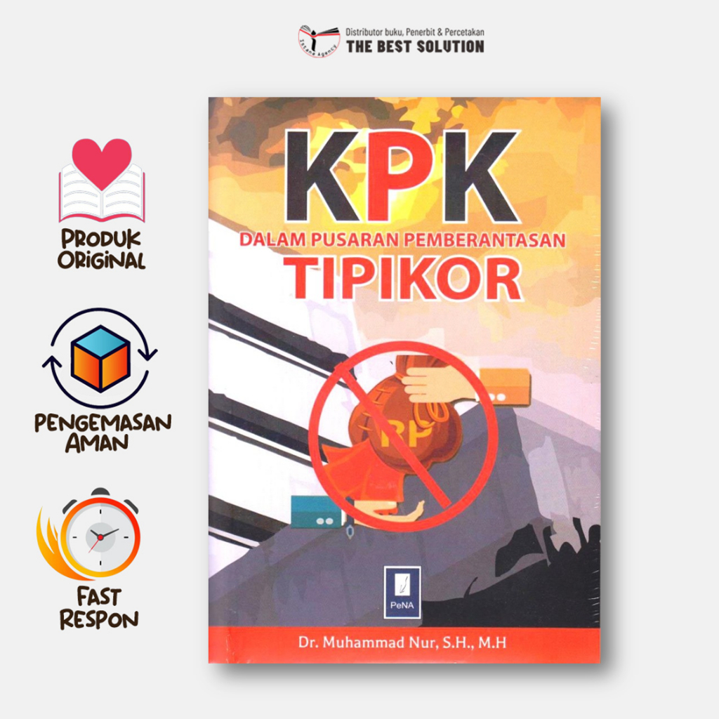 KPK Dalam Pusaran Pemberantasan TIPIKOR