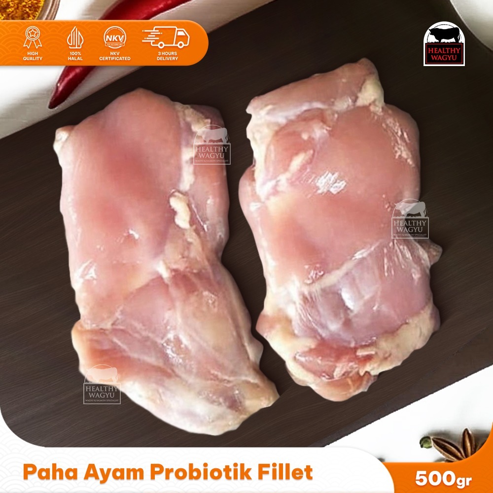 

Paha Ayam Fillet Boneless Organik Probiotik Chicken Natural Poultry 500gr Healthy Wagyu