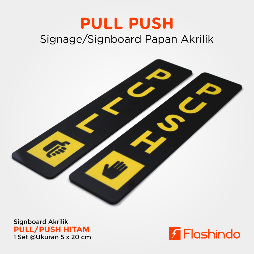 

1 Set Dorong Tarik | Pull Push Sign board Papan Akrilik | Acrylic