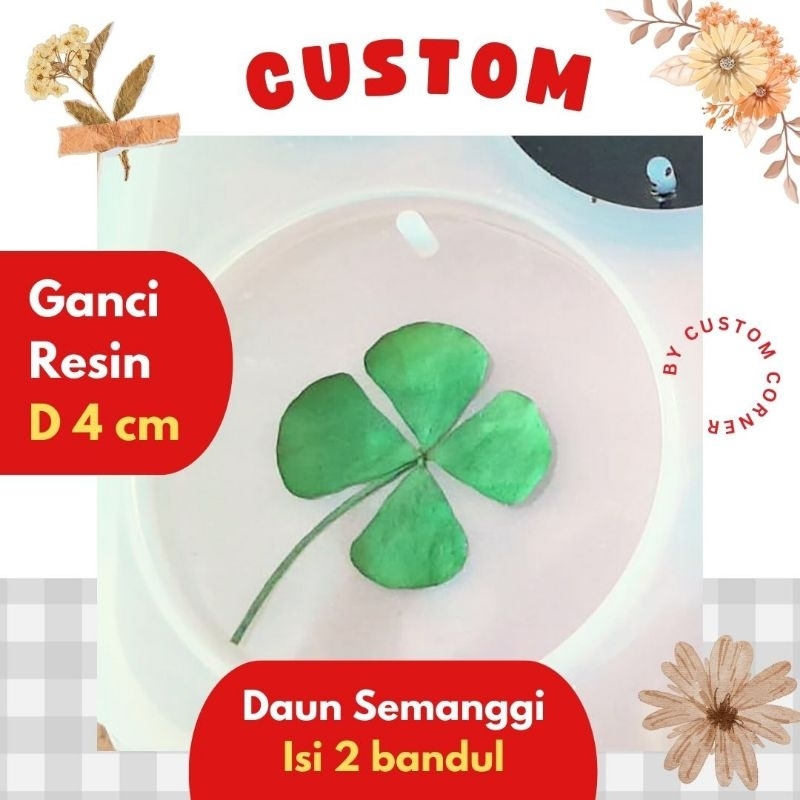 Custom ganci resin daun semanggi